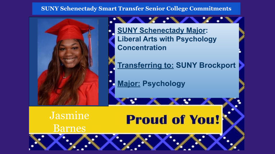 Jasmine Barnes' headshot. SUNY Schenectady major, Liberal Arts Psychology concentration. Transferring to SUNY Brockport to major in psychology.