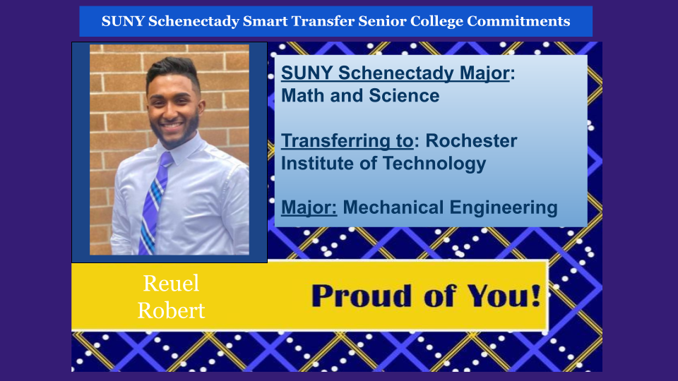 Headshot of Reuel Robert. SUNY Schenectady major, Math and Science. Transferring to RIT to major in Mechanical Engineering.
