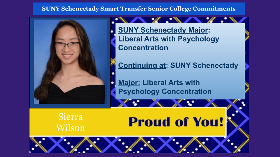 Headshot of Sierra Wilson. SUNY Schenectady major, Liberal Arts Psychology concentration. Continuing at SUNY Schenectady with the same major.
